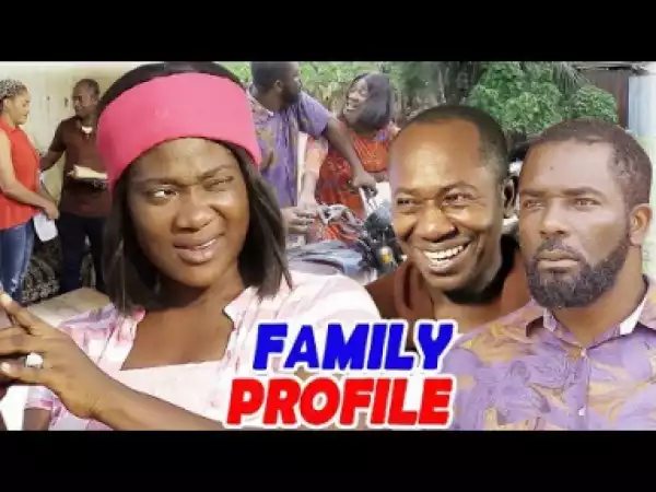 Family Profile Season 1- (Mercy Johnson) 2019